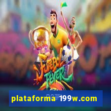 plataforma 199w.com